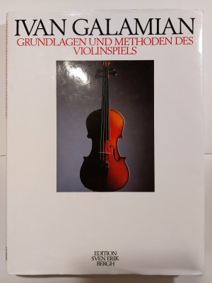 Grundlagen und Methoden des Violinspiels