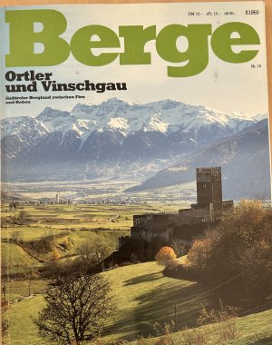 gebrauchtes Buch – Peter Meyer  – Berge. Ortler und Vinschgau. Südtiroler Bergland zwischen Firn und Reben. Nr. 10