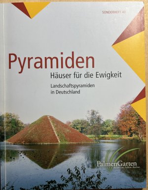 gebrauchtes Buch – Christian Tietze – Pyramiden. Häuser für die Ewigkeit. Landschaftspyramiden in Deutschland