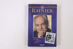 gebrauchtes Buch – Norbert Loh – RAINIER VON MONACO. ein Fürst und seine Familie