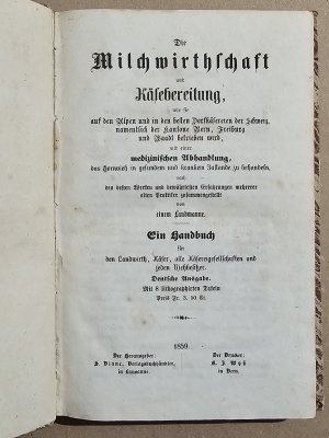 Die Milchwirthschaft und Käsebereitung