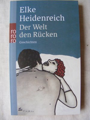 gebrauchtes Buch – Elke Heidenreich – Der Welt den Rücken