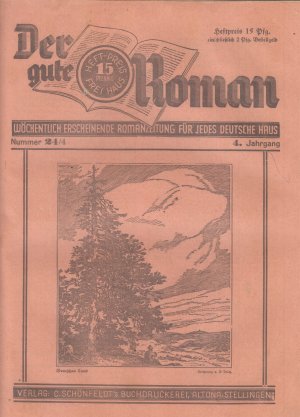 Wöchentlich erscheinende Romanzeitung für jedes Deutsche Haus - 4. Jahrgang Nr. 11-42, 44, 49-51