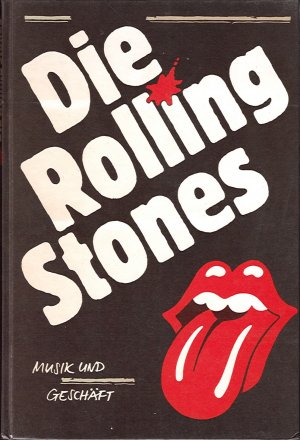 gebrauchtes Buch – Böttger, Arno; Lander, Peter; Molkenbur, Norbert; Zilka, Walter – Die Rolling Stones