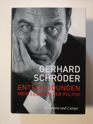 gebrauchtes Buch – Gerhard Schröder – Entscheidungen - Mein Leben in der Politik