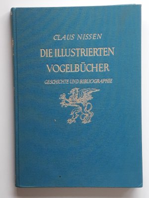 Die illustrierten Vogelbücher - Geschichte und Bibliographie