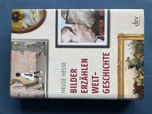 gebrauchtes Buch – Helge Hesse – Bilder erzählen Weltgeschichte