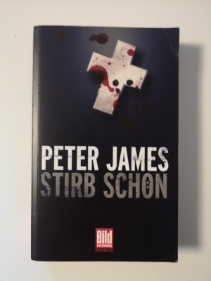 gebrauchtes Buch – Peter James – Stirb Schön