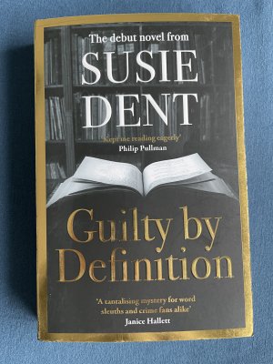 gebrauchtes Buch – Susie Dent – Guilty by Definition: The instant Sunday Times bestselling debut novel from Countdown's Susie Dent