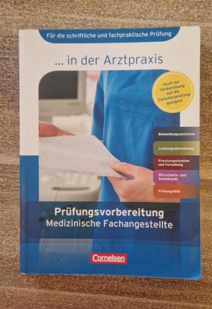 Medizinische Fachangestellte/... in der Arztpraxis - Aktuelle Ausgabe - 1.-3. Ausbildungsjahr - Prüfungsvorbereitung - Arbeitsbuch