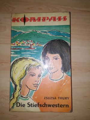 antiquarisches Buch – Zsuzsa Thury – Die Stiefschwestern (Reihe: Kompass Nr. 86)