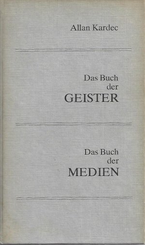 Das Buch der Geister Das Buch der Medien