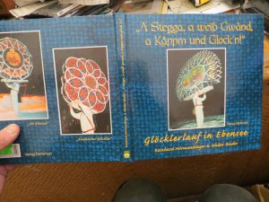 Glöcklerlauf in Ebensee - "A Stegga, a weiß Gwånd, a Kåppm und Glock'n!"