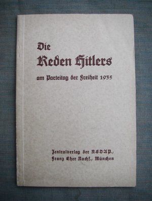 Die Reden Hitlers am Parteitag der Freiheit 1935