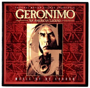 GERONIMO — An American Legend — [ Original Motion Picture Soundtrack ]