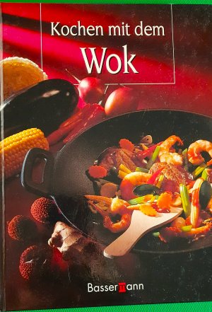 gebrauchtes Buch – Peter Nikolay – Kochen mit dem Wok