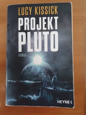 gebrauchtes Buch – Lucy Kissick – Projekt Pluto