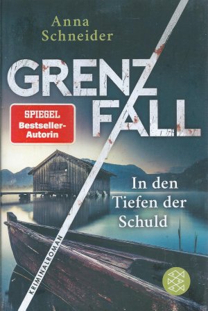 Grenzfall - In den Tiefen der Schuld : Kriminalroman