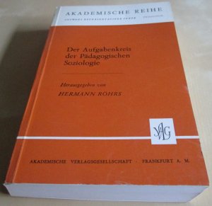 Der Aufgabenkreis der pädagogischen Soziologie