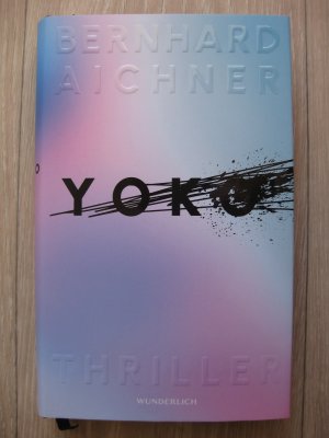 gebrauchtes Buch – Bernhard Aichner – Yoko