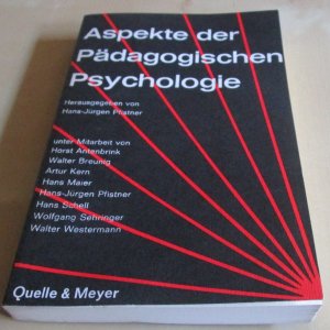 Aspekte der pädagogischen Psychologie - Psychologie im Studium d. Lehrer