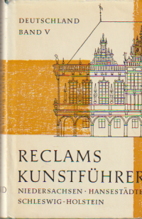 antiquarisches Buch – Heinz R. Rosemann Band V - Niedersachsen - Hansestädte - Schleswig-Holstein – Reclams Kunstführer: Deutschland