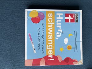 gebrauchtes Buch – Kirsten Khaschei – Hurra, schwanger! - Ganz entspannt durch die 40 Wochen