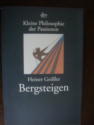 gebrauchtes Buch – Heiner Geissler – Bergsteigen