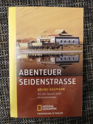 Abenteuer Seidenstrasse