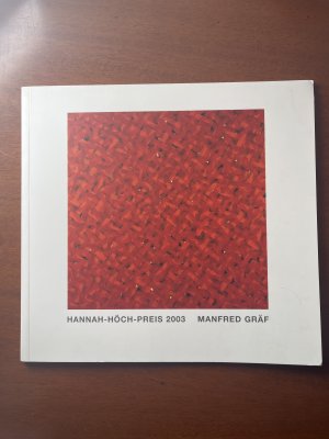 Hannah-Höch-Preis 2003: Manfred Gräf