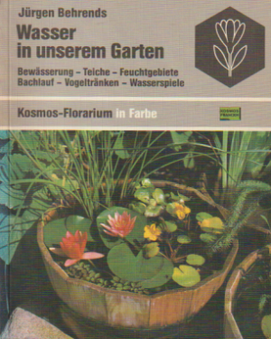 Wasser in unserem Garten