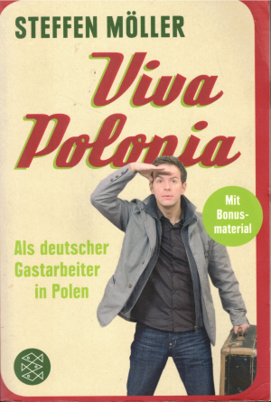 gebrauchtes Buch – Steffen Möller – Viva Polonia - Als deutscher Gastarbeiter in Polen