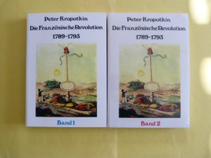 Die Französische Revolution 1789-1793 --- Zwei Bände ---