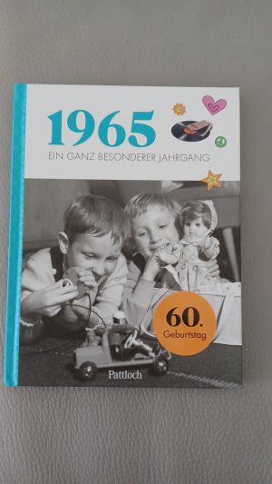 gebrauchtes Buch – NEU !! EIN GANZ BESONDERER JAHRGANG – 1965 - Ein ganz besonderer Jahrgang - Jahrgangsbuch zum 60. Geburtstag