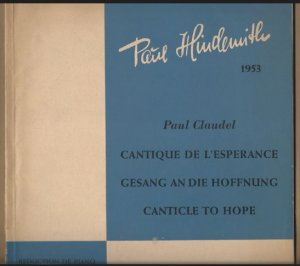 Cantique de l'esperance (1953) / Gesang an die Hoffmung / Canticle to hope (= Edition Schott, Nr. 4497). Klavierauszug.