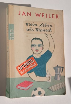 gebrauchtes Buch – Jan Weiler – Mein Leben als Mensch