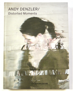 ANDY DENZLER / Distorted Moments