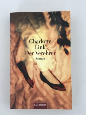 gebrauchtes Buch – Charlotte Link – Der Verehrer