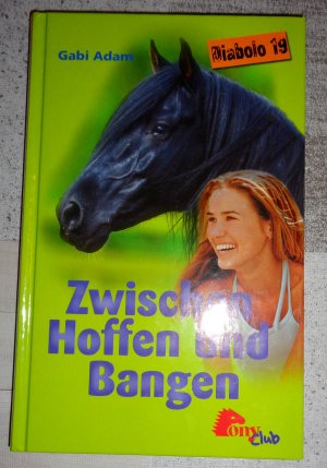 DIABOLO 19 - Zwischen Hoffen und Bangen  (PonyClub)