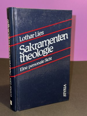 gebrauchtes Buch – Lothar Lies – Sakramententheologie : eine personale Sicht