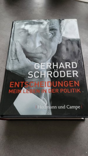 Entscheidungen - Mein Leben in der Politik