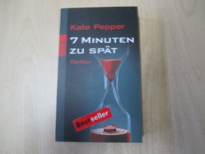 gebrauchtes Buch – Kate Pepper – 7 Minuten zu spät