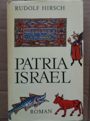 gebrauchtes Buch – Hirsch Rudolf – Patria Israel. Roman