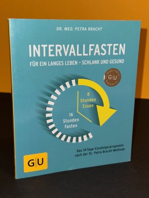 Intervallfasten - Für ein langes Leben - schlank und gesund