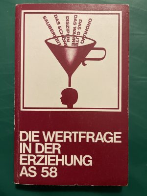 Die Wertfrage in der Erziehung