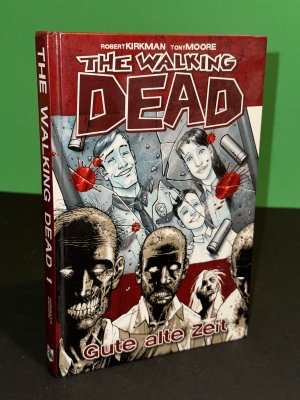 gebrauchtes Buch – Robert Kirkman – The Walking Dead 1 - Gute alte Zeit