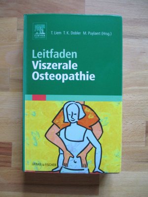 Leitfaden Viszerale Osteopathie - 1. Auflage 2007