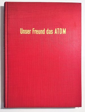 antiquarisches Buch – Walt Disney/Heinz Haber – Unser Freund das ATOM