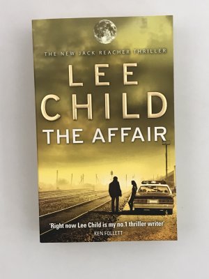 gebrauchtes Buch – Lee Child – The Affair - the new Jack Reacher thriller