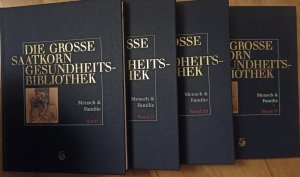 Die grosse Saatkorn Gesundheitsbibliothek / Mensch und Familie